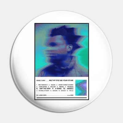 Melt My Eyez Aesthetic Pin Official Denzel Curry Merch